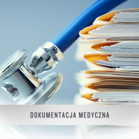 dokumentacja medyczna